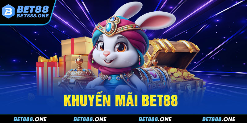 Khuyến mãi BET88 liên tục mang đến sự hấp dẫn