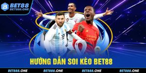 Soi Kèo BET88 - Phương Pháp Cá Cược Chiến Thắng Hiệu Quả