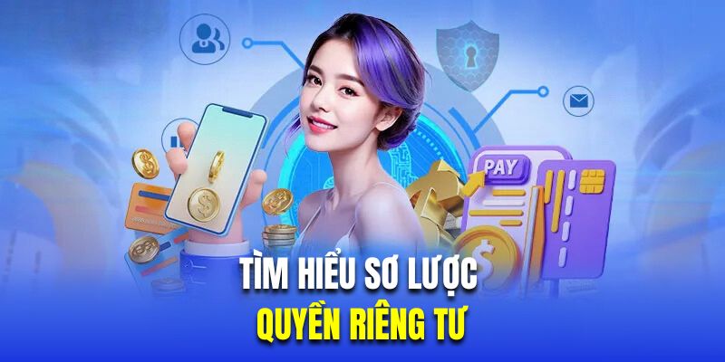 Tìm hiểu sơ lược về điều khoản riêng tư